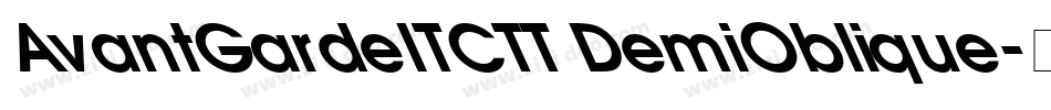 AvantGardeITCTT DemiOblique字体转换